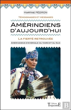 Bertrand.pt - Amerindiens D'Aujourd'Hui - La Fierte Retrouvee