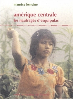 Bertrand.pt - Amérique Centrale ; Les Naufragés D'Esquipulas