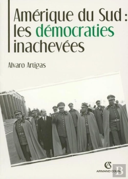 Bertrand.pt - Amérique Du Sud : Les Démocraties Inachevées