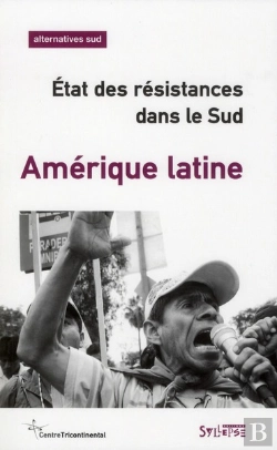 Bertrand.pt - Amérique Latine ; État Des Résistances Dans Le Sud