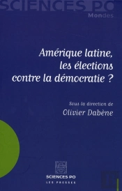 Amérique Latine, Les Élections Contre La Démocratie ?