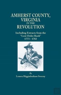 Bertrand.pt - Amherst County, Virginia, In The Revolution; Including Extracts From The 