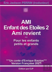 Ami Enfant Des Etoiles 2 Ami Revient