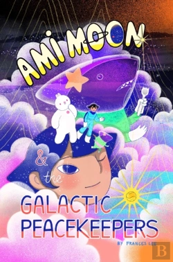 Bertrand.pt - Ami Moon And The Galactic Peacekeepers