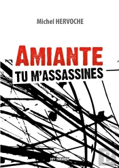 Amiante Tu M'Assassines