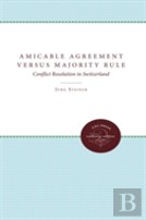 Amicable Agreement Versus Majority Rule