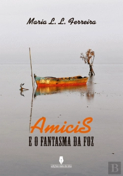 Bertrand.pt - Amicis e o Fantasma da Foz