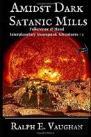 Amidst Dark Satanic Mills