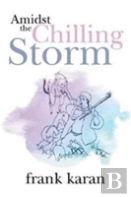 Amidst The Chilling Storm
