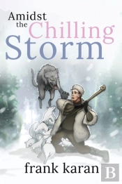 Amidst The Chilling Storm