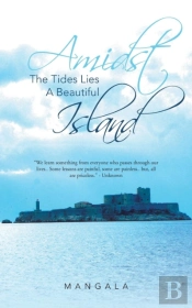 Amidst The Tides Lies A Beautiful Island