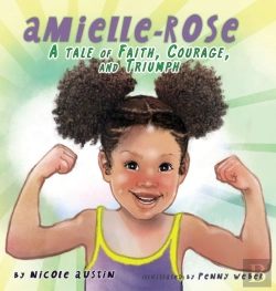Bertrand.pt - Amielle-Rose: A Tale Of Faith, Courage,