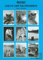 Amiens Coups De Coeur D'Un Photographe