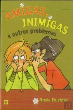 Bertrand.pt - Amigas, Inimigas e Outros Problemas