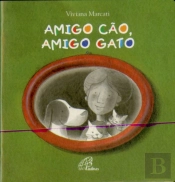 Amigo Cão, Amigo Gato