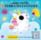 Amigos em Fila - Terra da Fantasia