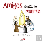 Amigos Hasta La Muerte