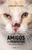 Amigos (Im)Perfeitos | (Im)Perfect Friends