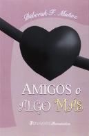 Amigos O Algo Más
