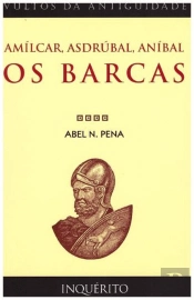 Amílcar, Asdrúbal, Aníbal - Os Barcas