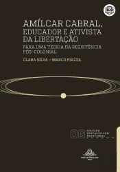 Amílcar Cabral, Educador e Ativista da Libertação