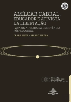 Bertrand.pt - Amílcar Cabral, Educador e Ativista da Libertação