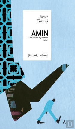 Bertrand.pt - Amin : Une Fiction Algerienne