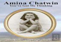 Amina Chatwin  You'Ve Got Me Thinking