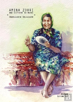 Bertrand.pt - Amina Zouri, Une Histoire Du Maroc