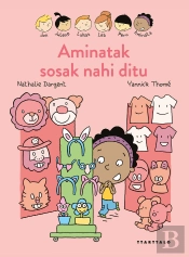 Aminatak Sosak Nahi Ditu