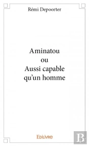 Aminatou Ou Aussi Capable Qu'Un Homme