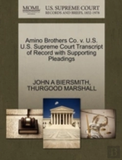 Bertrand.pt - Amino Brothers Co. V. U.S. U.S. Supreme Court Transcript Of Record With Supporting Pleadings