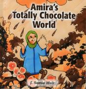Amira'S Totally Chocolate World