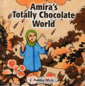 Amira'S Totally Chocolate World