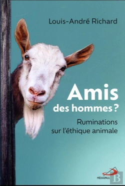 Bertrand.pt - Amis Des Hommes ? Ruminations Sur L'Éthique Animale