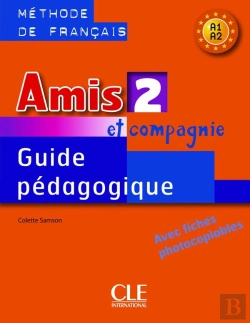 Bertrand.pt - Amis Et Compagnie : Amis Et Compagnie ; Niveau 2 ; Guide Pédagogique