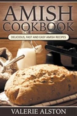 Bertrand.pt - Amish Cookbook: Delicious, Fast And Easy