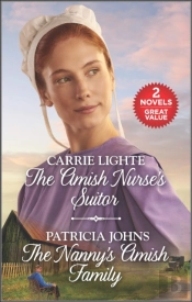 Amish Nurse'S Suitor And The Nanny'S Amish Family