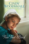 Amish Of Summer Grove #01: Ties That Bind