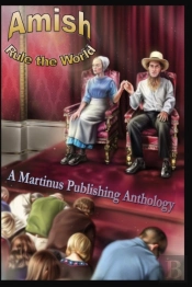 Amish Rule The World