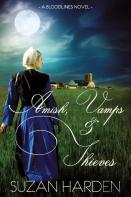 Amish, Vamps And Thieves