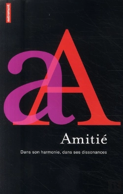 Bertrand.pt - Amitié ; Dans Son Harmonie, Dans Ses Dissonances