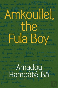 Bertrand.pt - Amkoullel, The Fula Boy