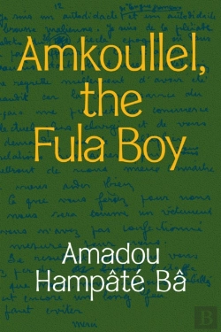 Bertrand.pt - Amkoullel, The Fula Boy