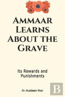 Ammaar Learns About The Grave