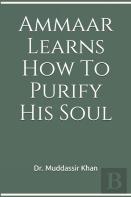 Ammaar Learns How To Purify His Soul