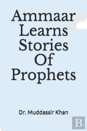 Ammaar Learns Stories Of Prophets
