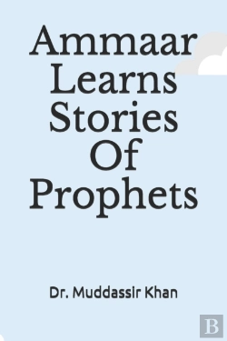 Bertrand.pt - Ammaar Learns Stories Of Prophets