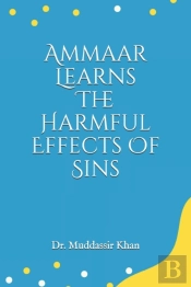 Ammaar Learns The Harmful Effects Of Sins
