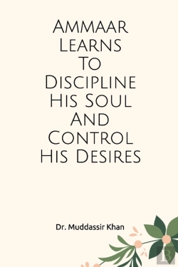 Bertrand.pt - Ammaar Learns To Discipline  His Soul And Control His Desires